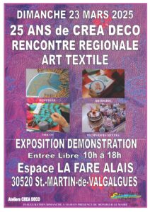Lire la suite à propos de l’article 25ans CréaDéco – Rencontre Régionale Art Textile – 23 mars 2025